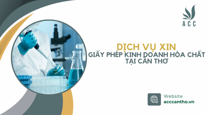 Dịch vụ xin giấy phép kinh doanh hóa chất tại Cần Thơ