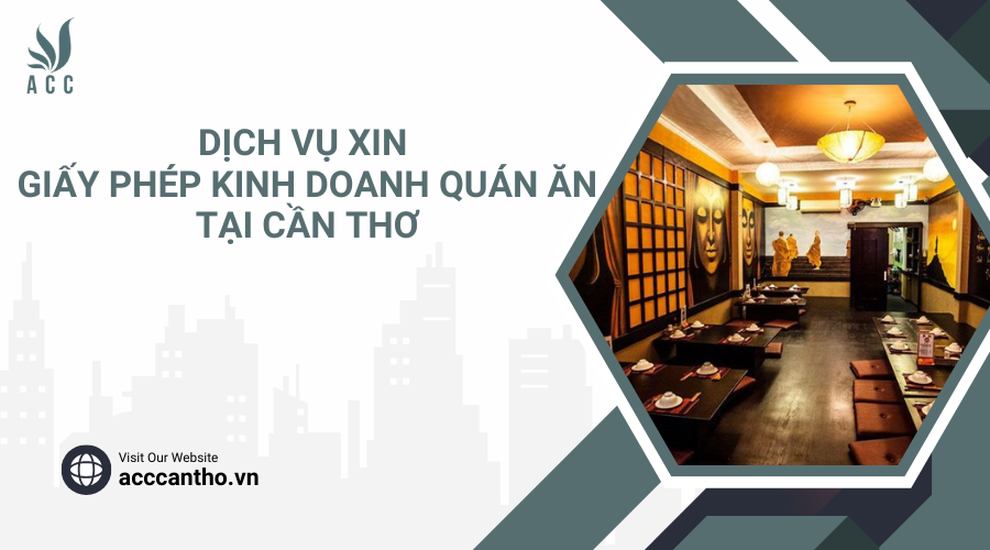 Dịch vụ xin giấy phép kinh doanh quán ăn tại Cần Thơ