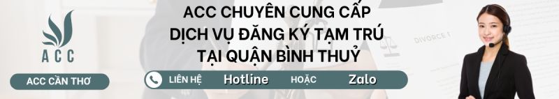 Dịch vụ đăng ký tạm trú tại Quận Bình Thuỷ