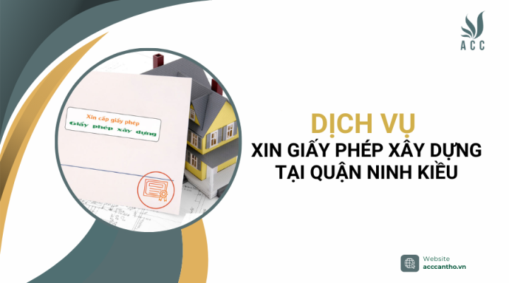 Dịch vụ xin giấy phép xây dựng tại Quận Ninh Kiều