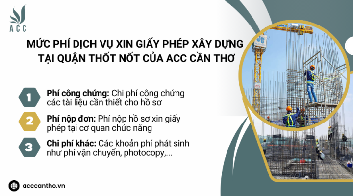 Mức phí dịch vụ xin giấy phép xây dựng tại Quận Thốt Nốt của ACC Cần Thơ