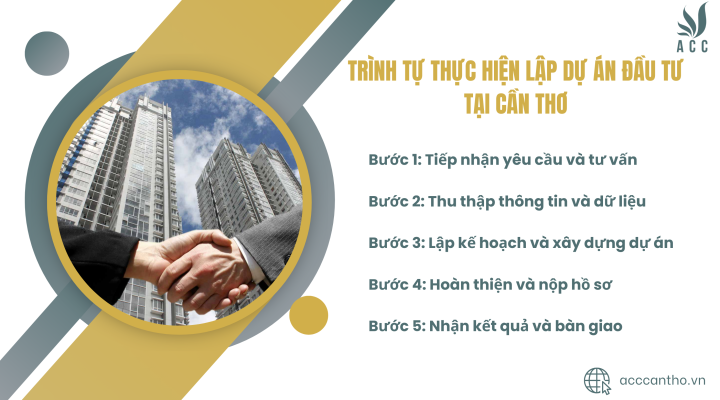 Trình tự thực hiện lập dự án đầu tư tại ACC Cần Thơ