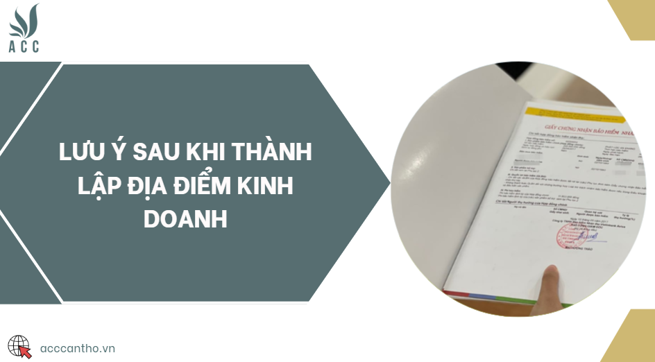 Lưu ý sau khi thành lập địa điểm kinh doanh