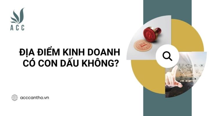 Địa điểm kinh doanh có con dấu không?