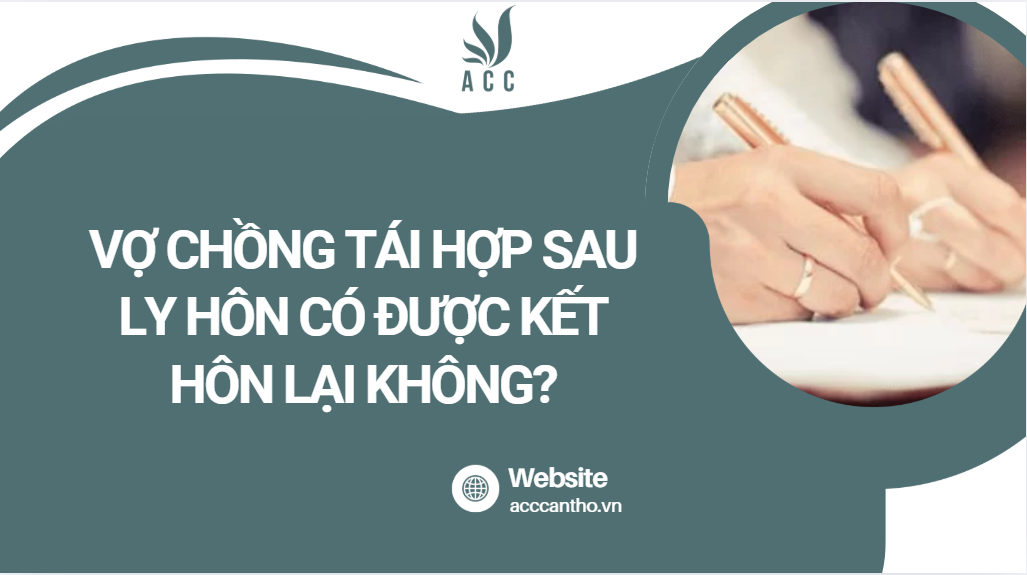 Vợ chồng tái hợp sau ly hôn có được kết hôn lại không?