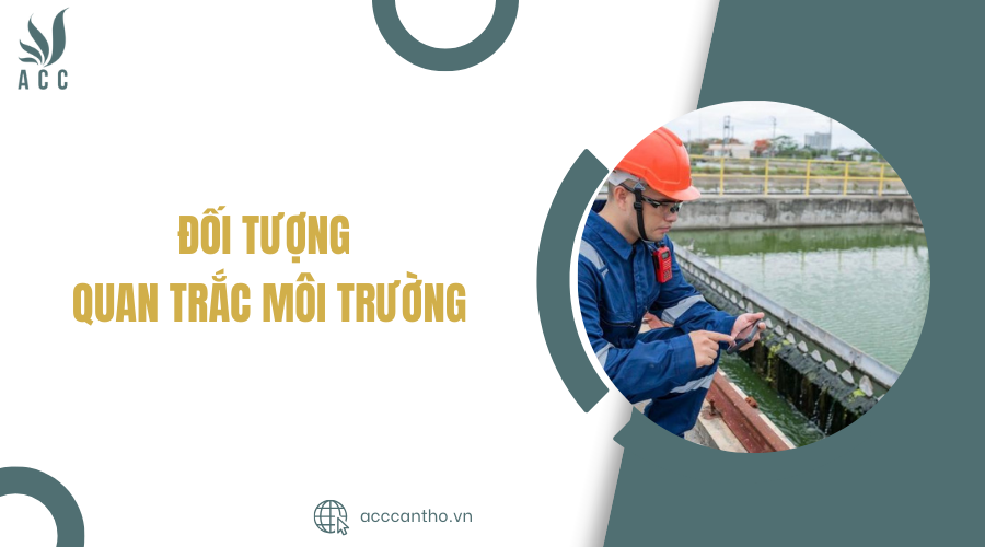 Đối tượng quan trắc môi trường