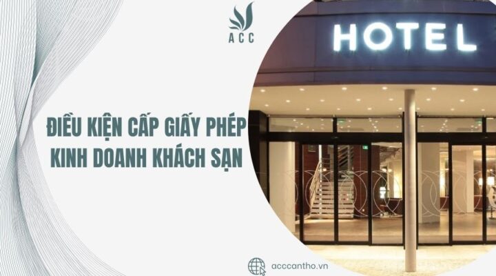 Điều kiện cấp giấy phép kinh doanh khách sạn