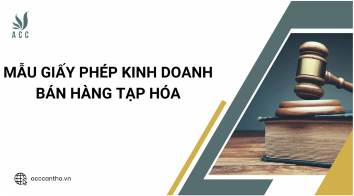 Mẫu giấy phép kinh doanh bán hàng tạp hóa