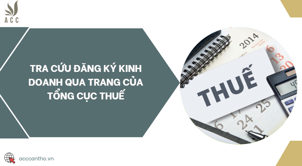 Tra cứu đăng ký kinh doanh qua trang của Tổng cục thuế