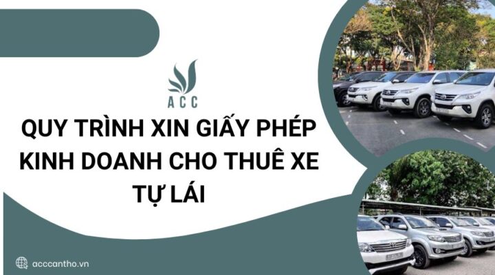 Quy tr&igrave;nh xin giấy ph&eacute;p kinh doanh cho thu&ecirc; xe tự l&aacute;i