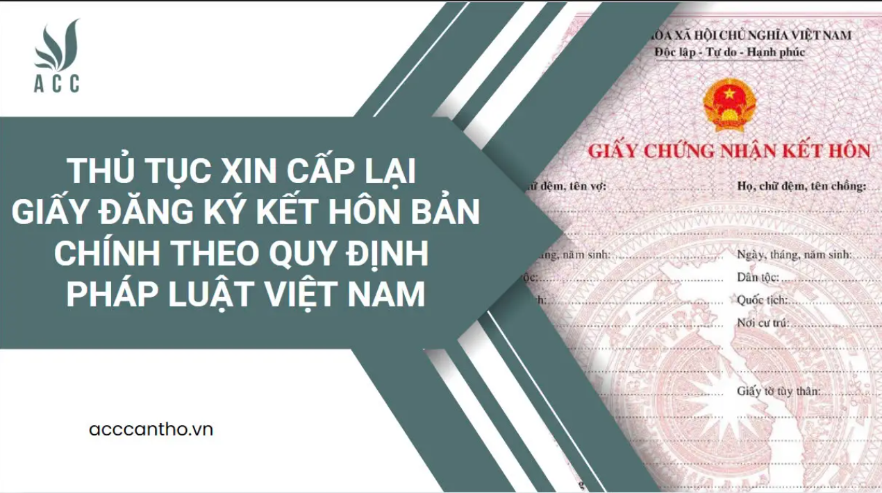 Thủ tục xin cấp lại giấy đăng ký kết hôn bản chính