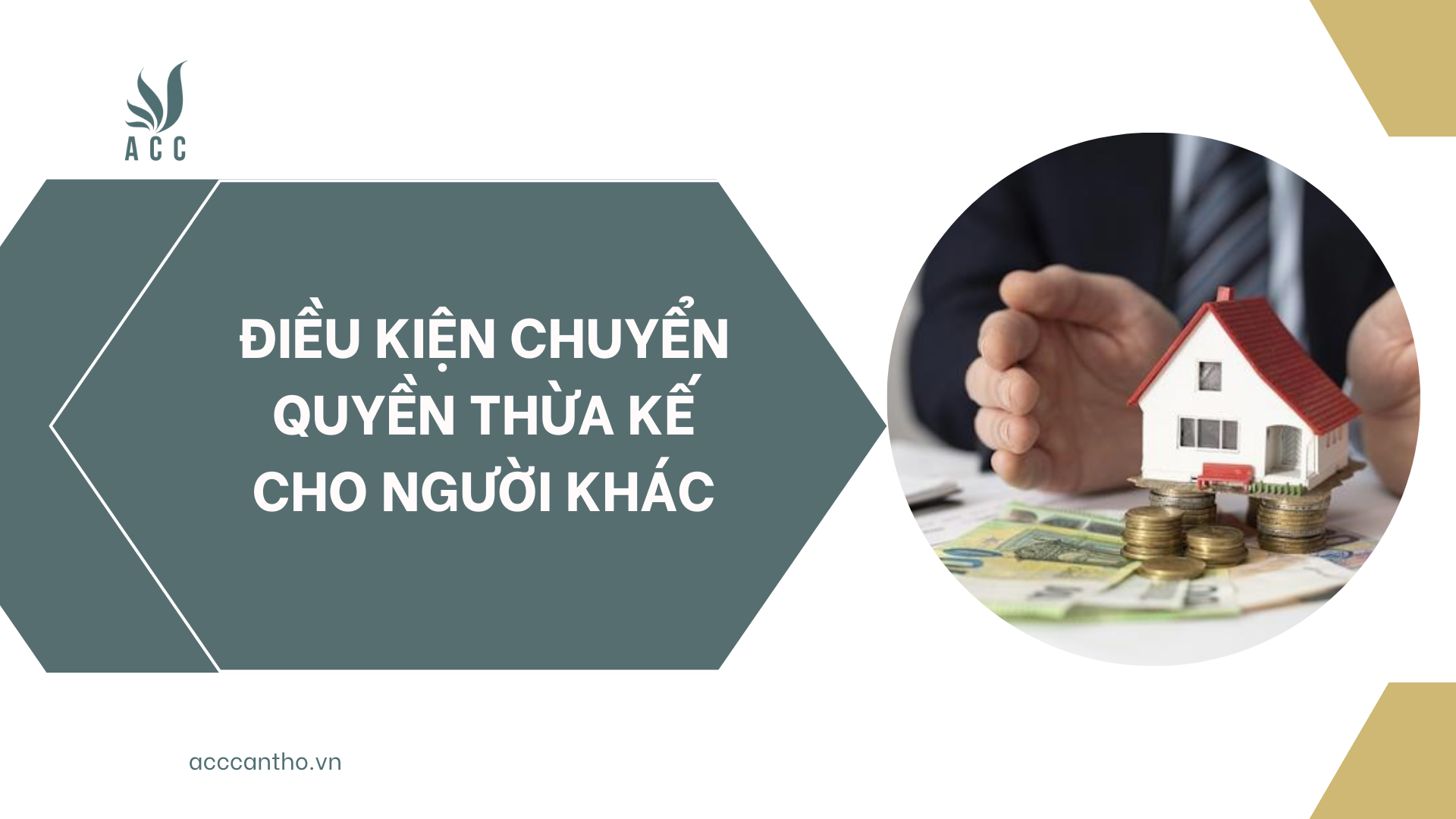 Điều kiện chuyển quyền thừa kế cho người khác
