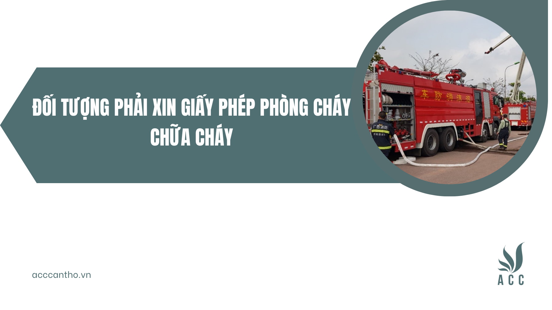 Đối tượng phải xin giấy phép phòng cháy chữa cháy