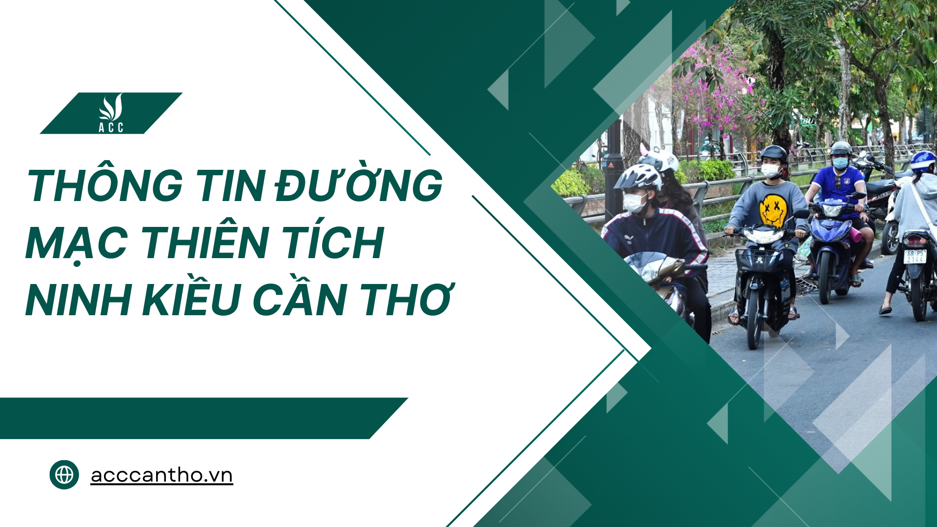 Thông tin đường Mạc Thiên Tích Ninh Kiều Cần Thơ
