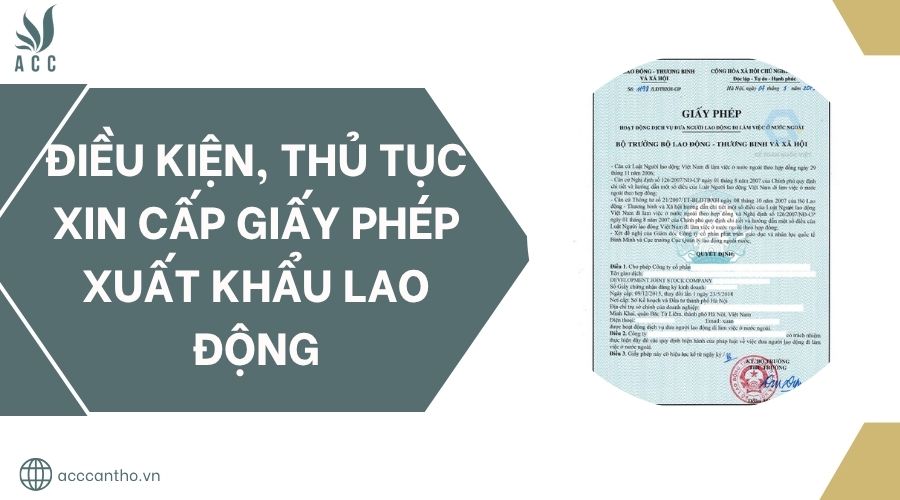 Điều kiện, thủ tục xin cấp giấy phép xuất khẩu lao động.jpg