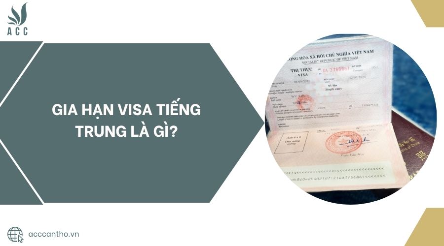 Gia hạn visa tiếng Trung là gì?.jpg