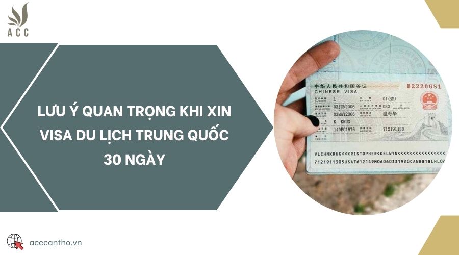 Lưu ý quan trọng khi xin visa du lịch Trung Quốc 30 ngày