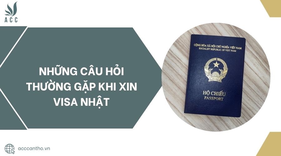 Những câu hỏi thường gặp khi xin visa Nhật.jpg