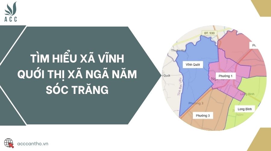 Tìm hiểu Xã Vĩnh Quới Thị Xã Ngã Năm Sóc Trăng