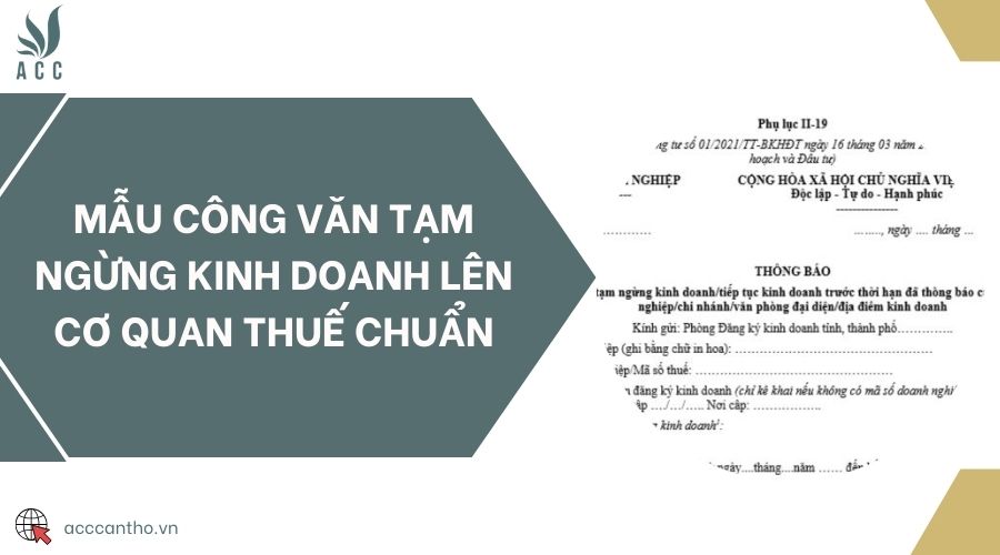Mẫu công văn tạm ngừng kinh doanh lên cơ quan thuế chuẩn