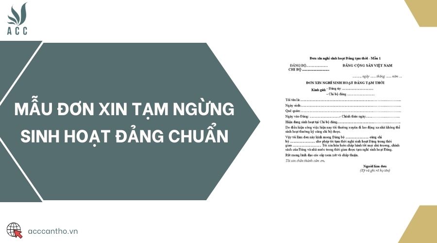 Mẫu đơn xin tạm ngừng sinh hoạt đảng chuẩn