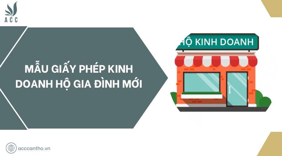 Mẫu giấy phép kinh doanh hộ gia đình mới