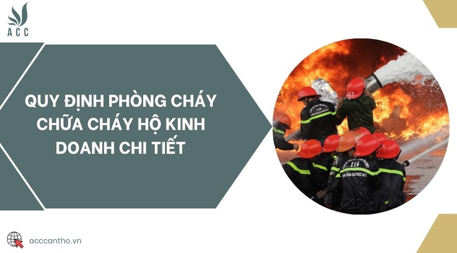 Quy định phòng cháy chữa cháy hộ kinh doanh chi tiết