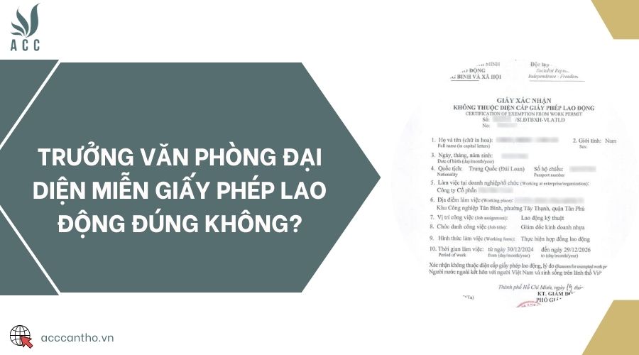 Trưởng văn phòng đại diện miễn giấy phép lao động đúng không?