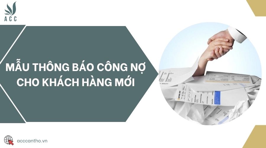 Mẫu thông báo công nợ cho khách hàng mới