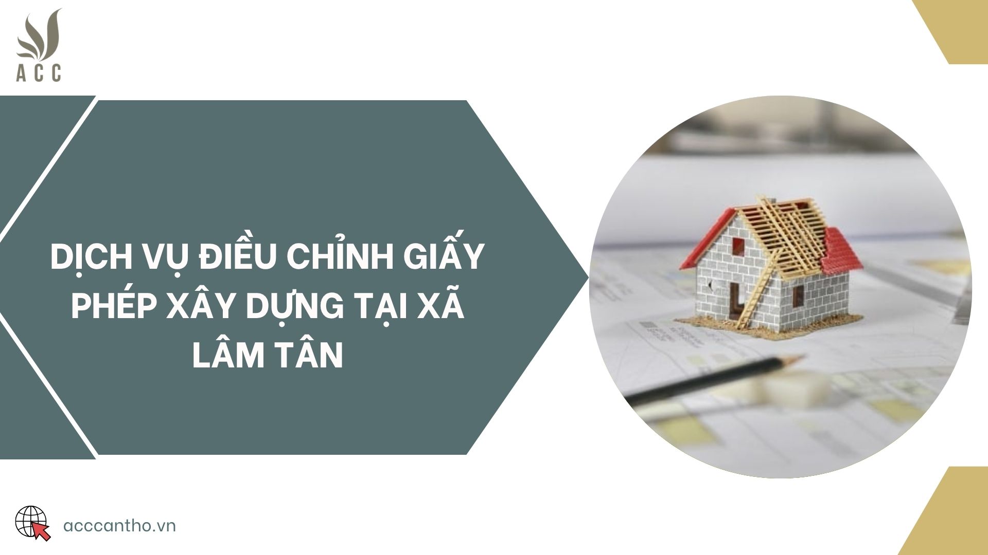Dịch vụ điều chỉnh giấy phép xây dựng tại Xã Lâm Tân Cần Thơ