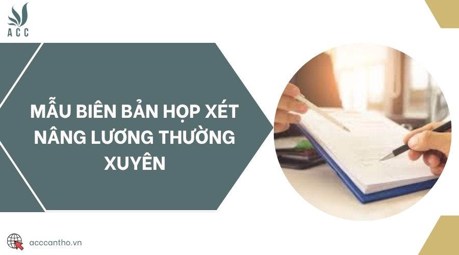 Mẫu biên bản họp xét nâng lương thường xuyên