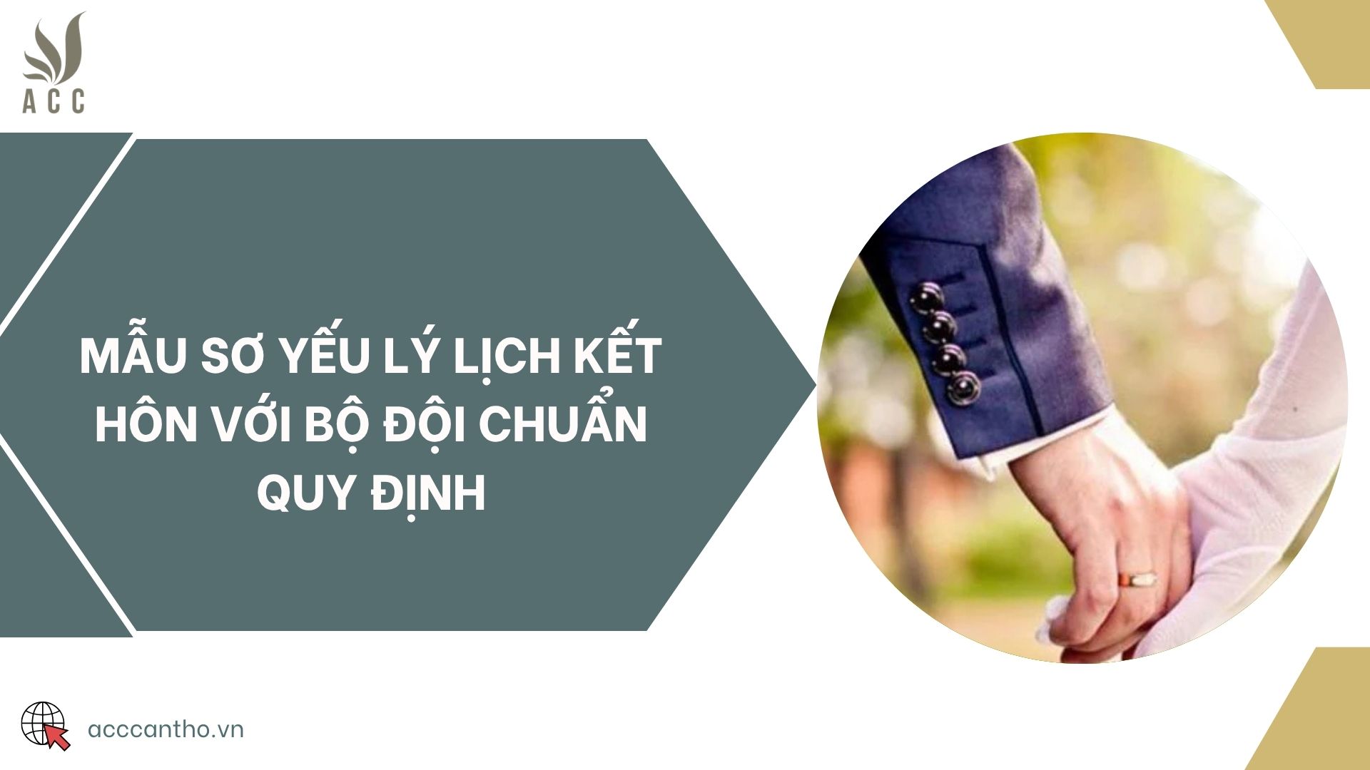 Mẫu sơ yếu lý lịch kết hôn với bộ đội chuẩn quy định