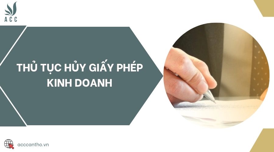 Thủ tục hủy giấy phép kinh doanh