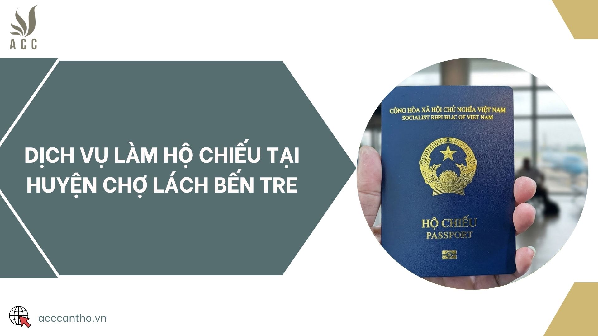 Dịch vụ làm hộ chiếu tại huyện Chợ Lách Bến Tre
