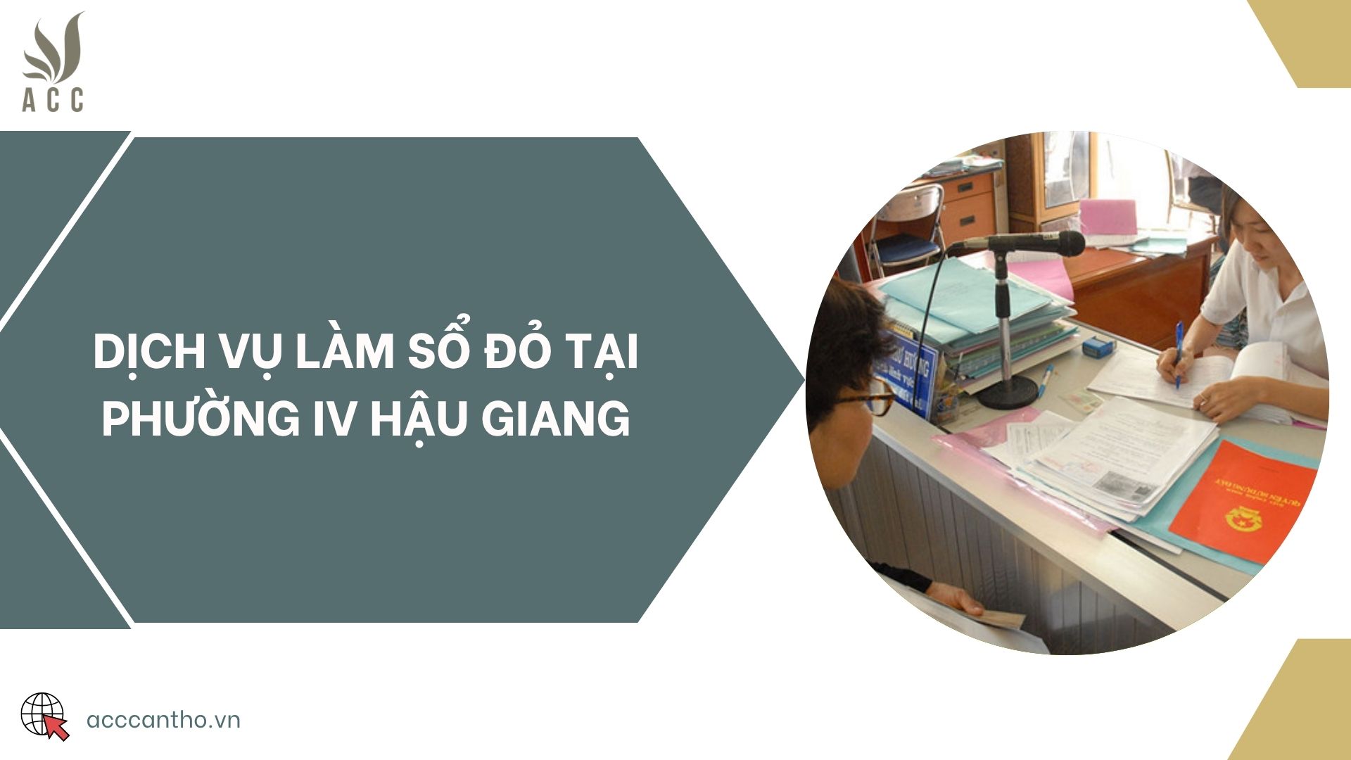 Dịch vụ làm sổ đỏ tại phường IV Hậu Giang