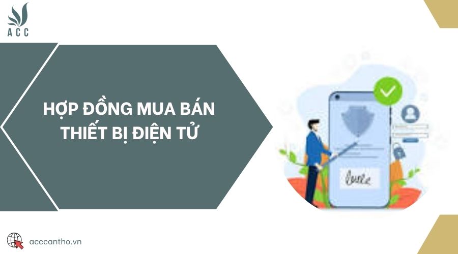 Hợp đồng mua bán thiết bị điện tử
