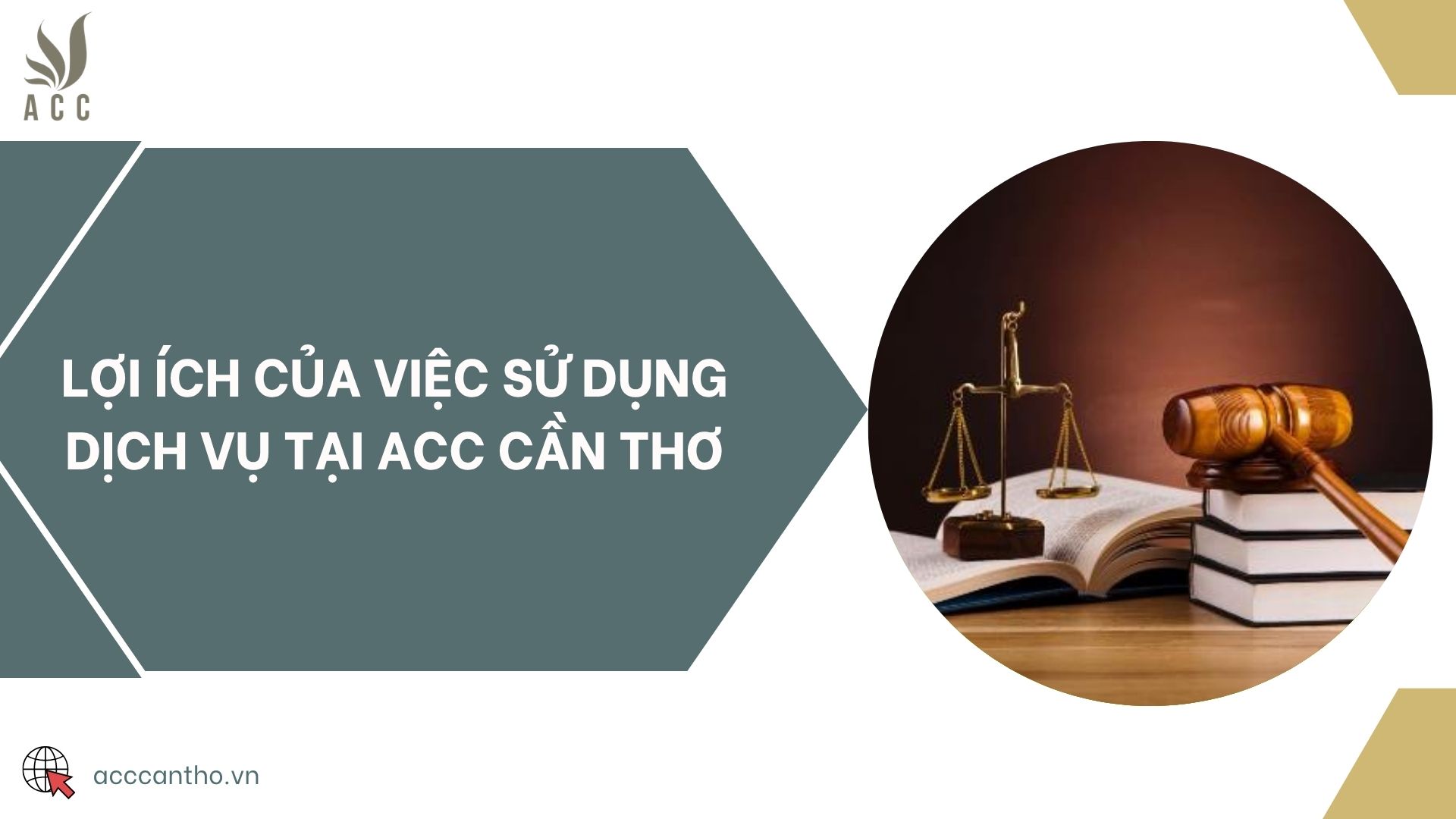 Lợi ích của việc sử dụng dịch vụ tại ACC Cần Thơ