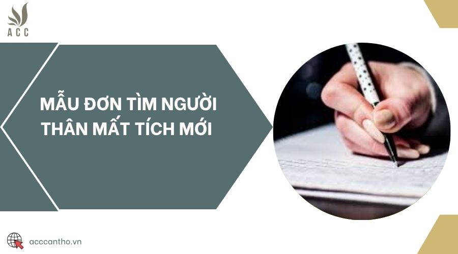 Mẫu đơn tìm người thân mất tích mới