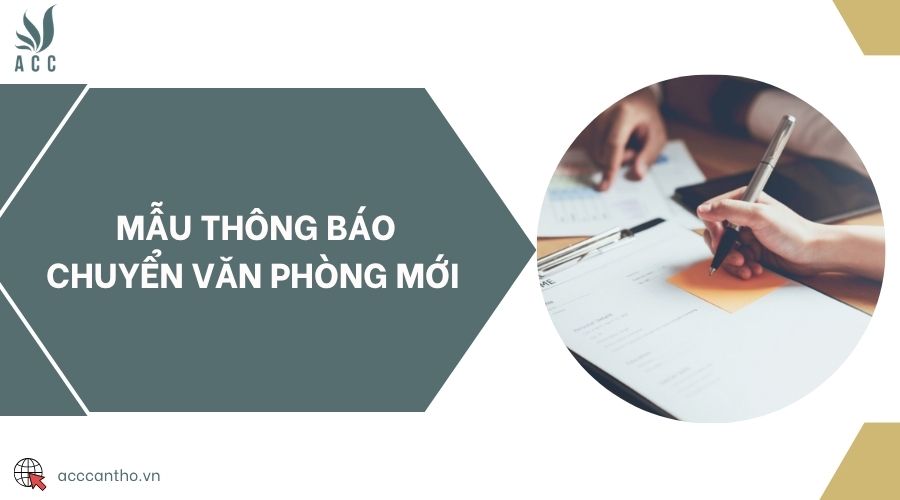 Mẫu thông báo chuyển văn phòng mới