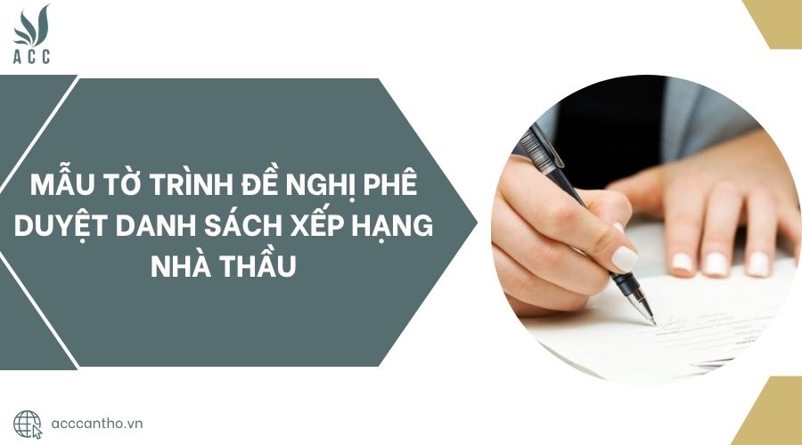 Mẫu tờ trình đề nghị phê duyệt danh sách xếp hạng nhà thầu