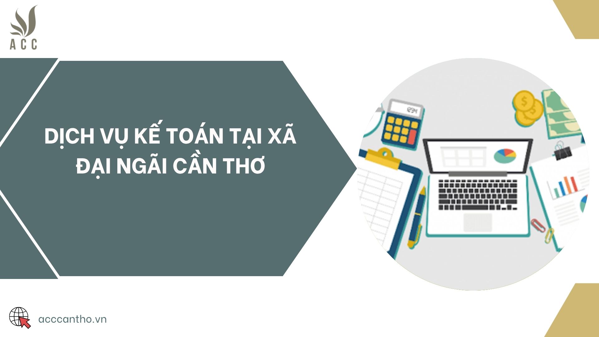 Dịch vụ kế toán tại xã Đại Ngãi Cần Thơ