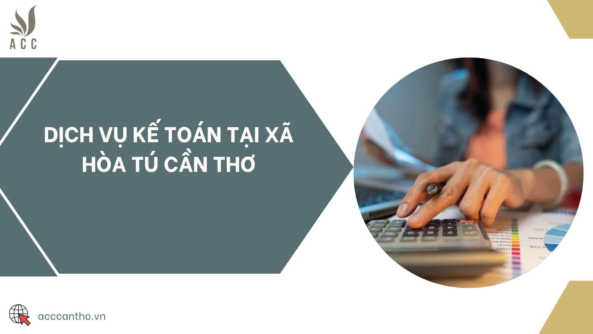 Dịch vụ kế toán tại xã Hòa Tú Cần Thơ