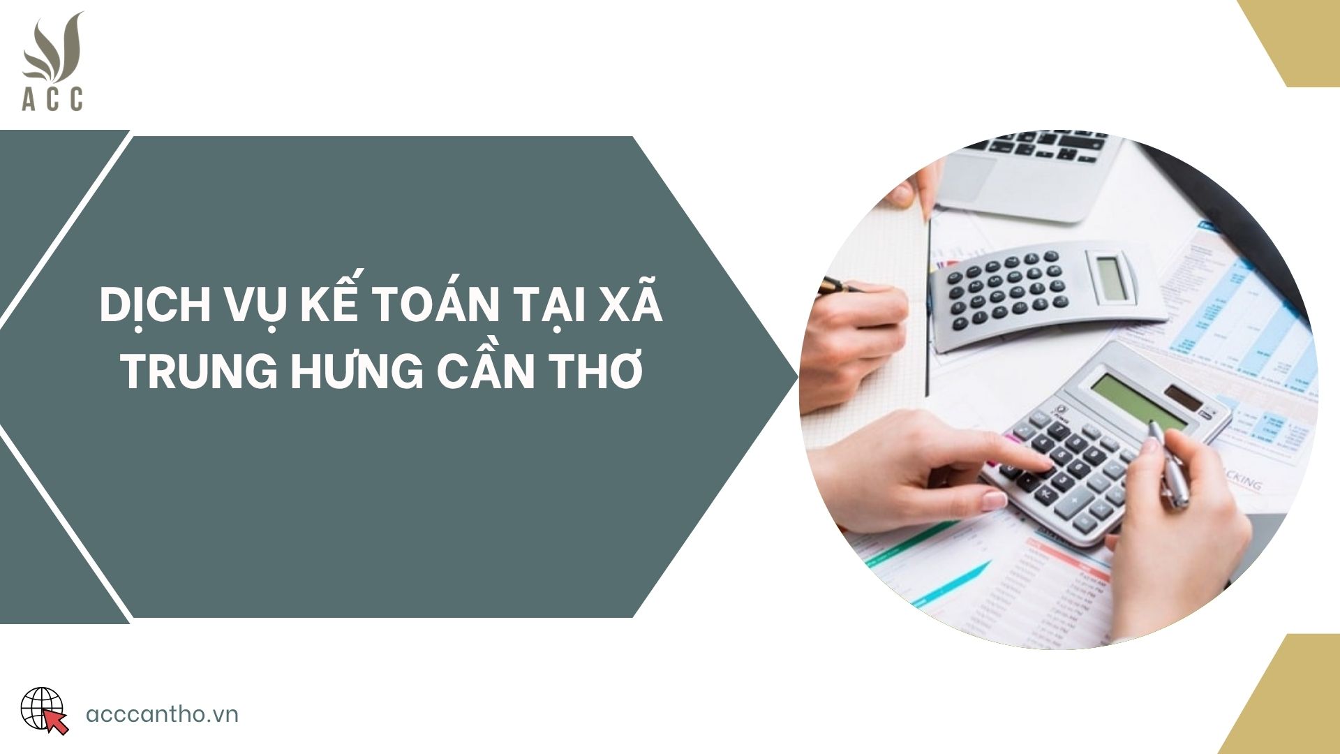 Dịch vụ kế toán tại xã Trung Hưng Cần Thơ