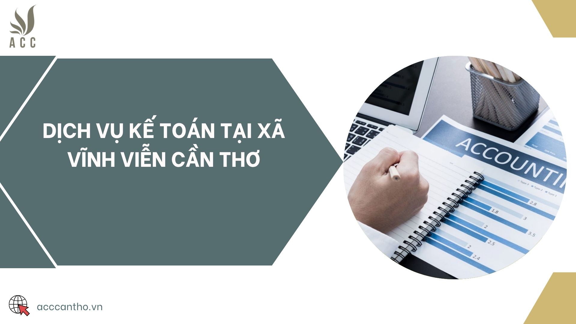 Dịch vụ kế toán tại xã Vĩnh Viễn Cần Thơ