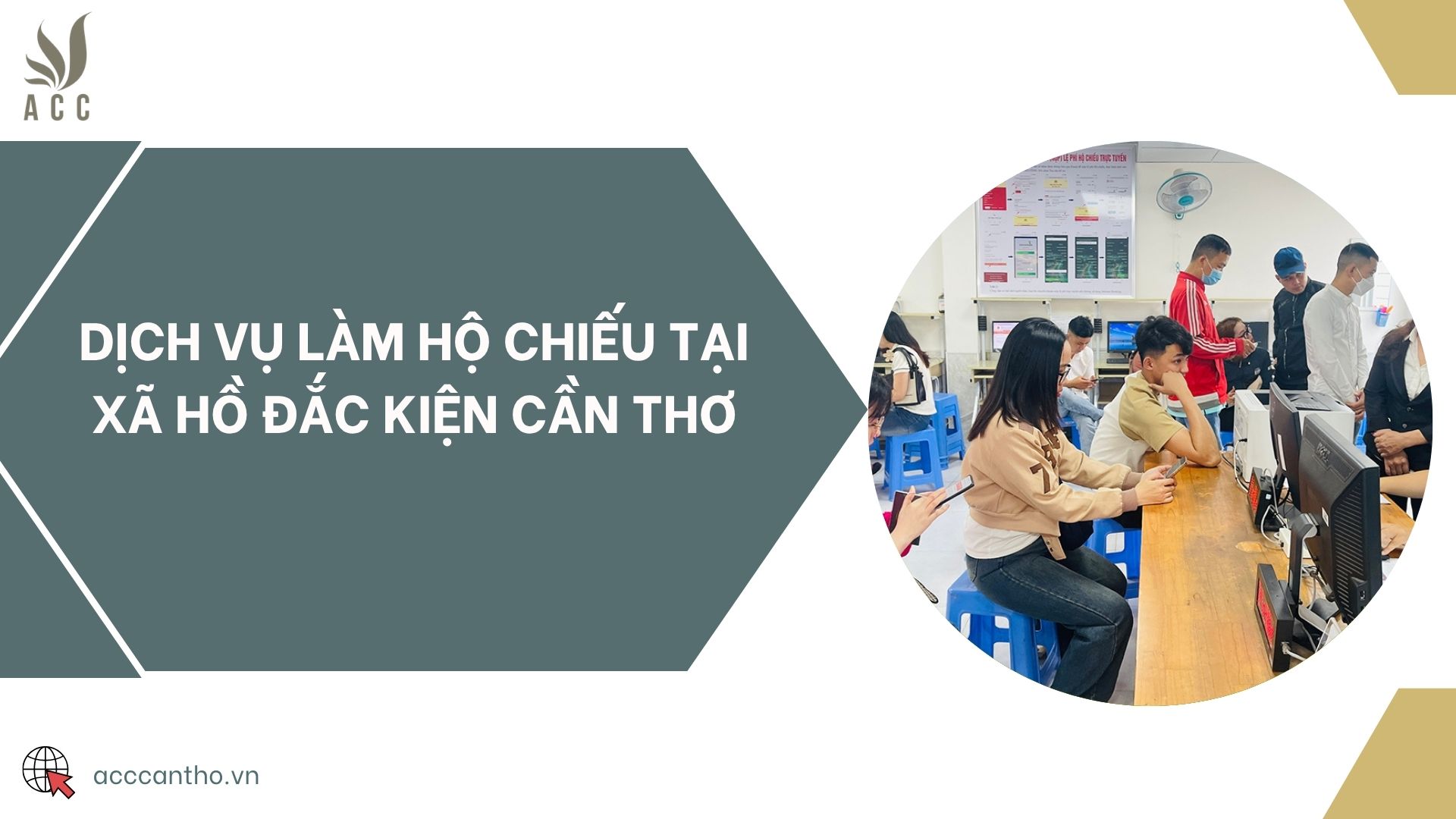 Dịch vụ làm hộ chiếu tại xã Hồ Đắc Kiện Cần Thơ
