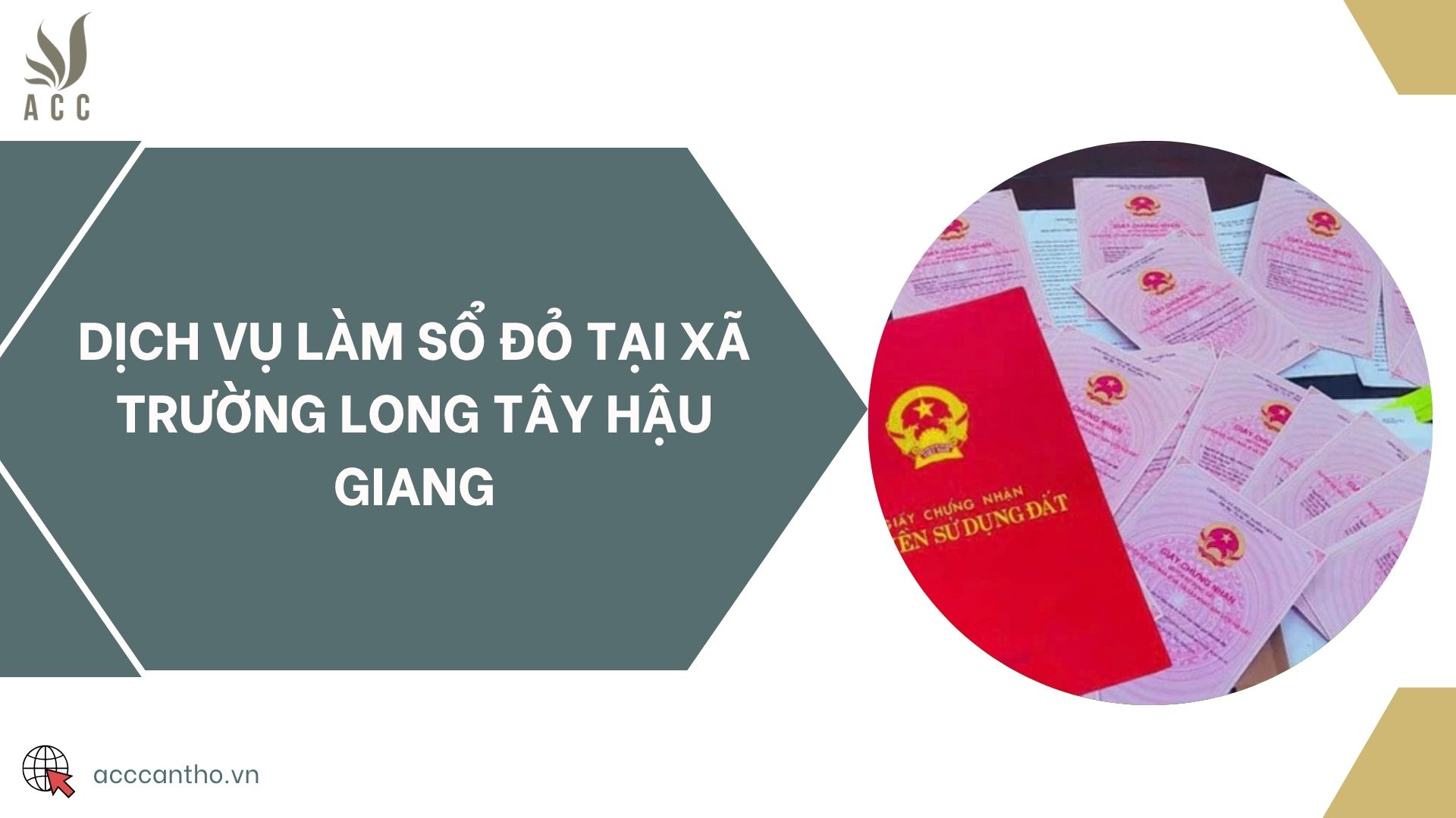 Dịch vụ làm sổ đỏ tại xã Trường Long Tây Hậu Giang