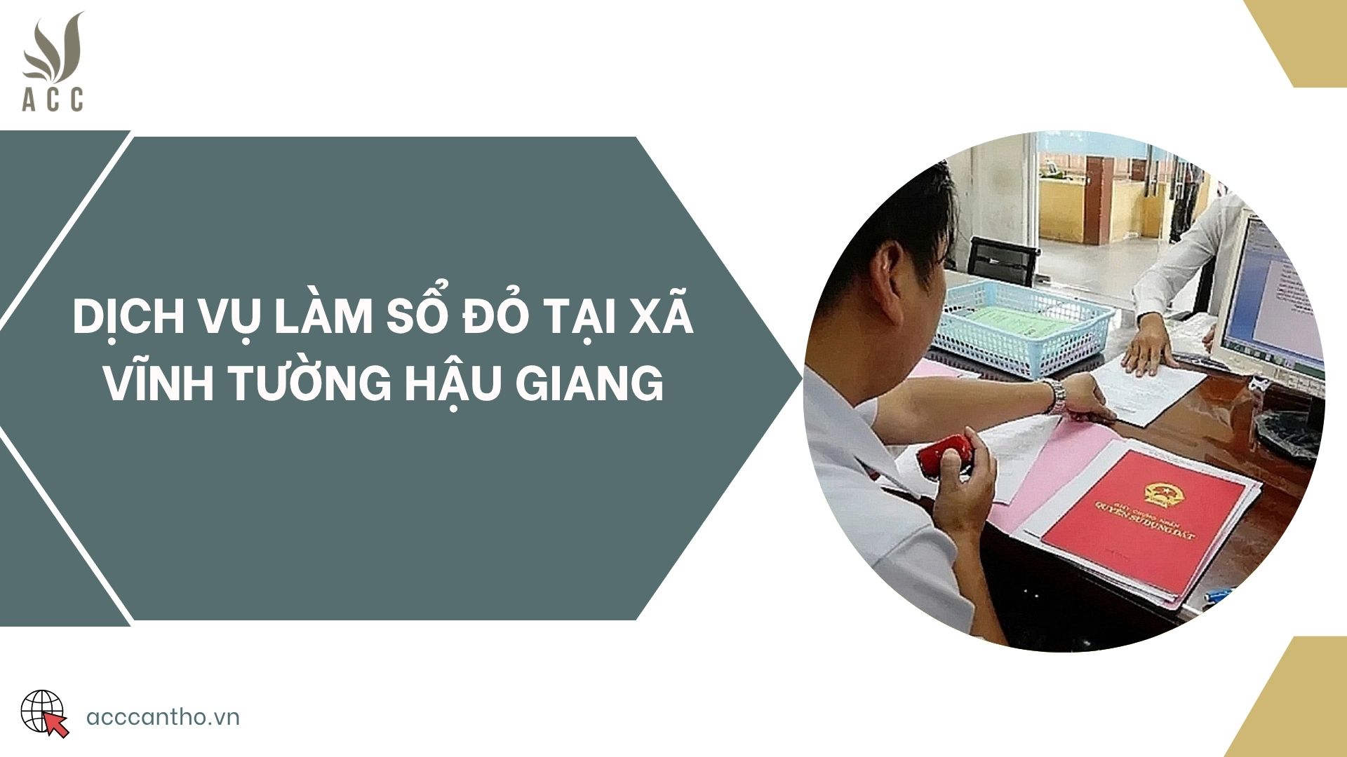Dịch vụ làm sổ đỏ tại xã Vĩnh Tường Hậu Giang