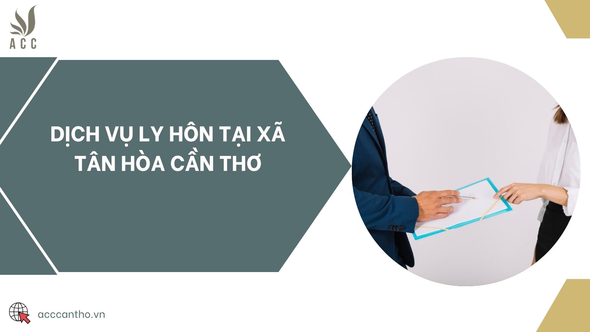 Dịch vụ ly hôn tại xã Tân Hòa Cần Thơ