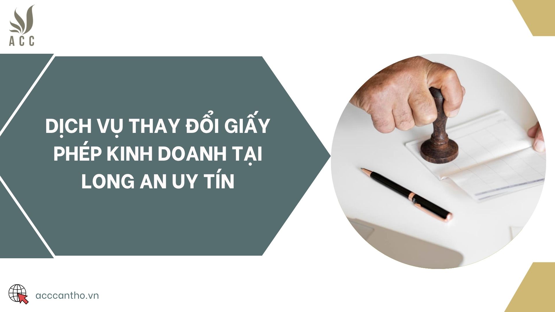 Dịch vụ thay đổi giấy phép kinh doanh tại Long An uy tín
