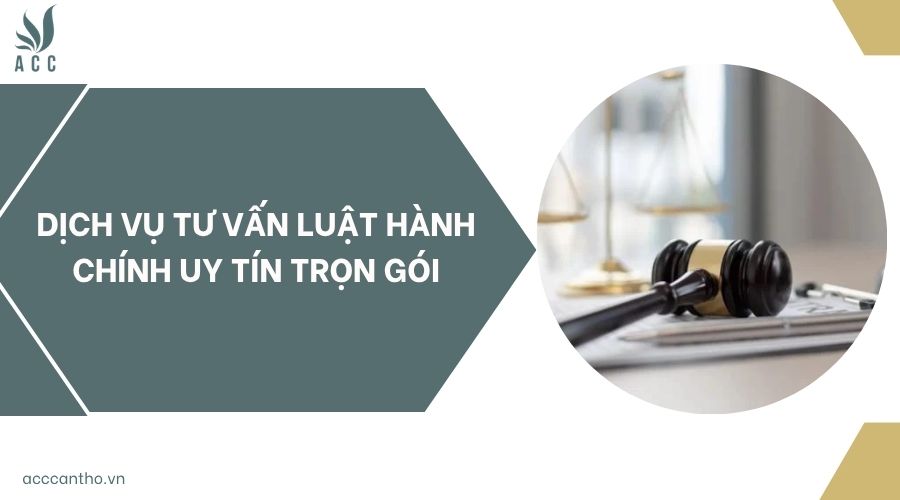 Dịch vụ tư vấn luật hành chính
